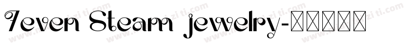 7even Steam jewelry字体转换
